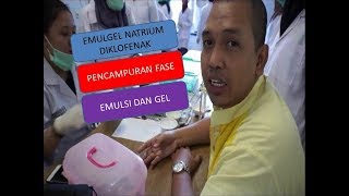 EMULGEL NATRIUM DIKLOFENAK  PENCAMPURAN FASE EMULSI DAN GEL [upl. by Uranie]