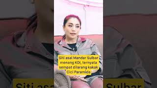 Siti menang kdi begini cerita cici paramida sempat larang [upl. by Zurheide]