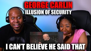 Shocking Reaction To George Carlin  The illusion of Security [upl. by Aehr]