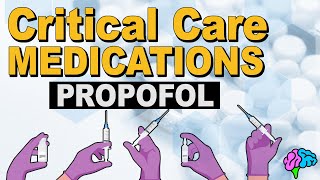 Propofol Diprivan  Critical Care Medications [upl. by Arrol]