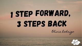 1 Step Forward 3 Steps BackOlivia Rodrigo Lyrics [upl. by Crelin]