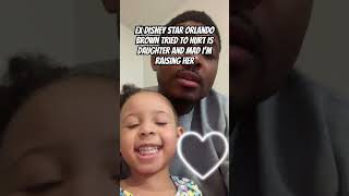 ORLANDO BROWN BEING EXPOSED FOR NOT BEING THERE FOR HIS DAUGHTER JOURNEE BROWN [upl. by Tavey190]