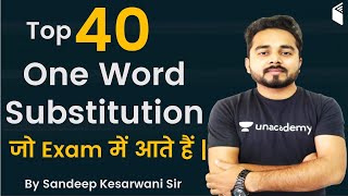 Top 40 One Word Substitution Asked in Competitive Exam  English Grammar by Sandeep Kesarwani Sir [upl. by Elah604]