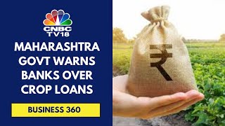 Maharashtra Govt Warns Bank FIRs If You Deny Crop Loans On Farmers CIBIL Score [upl. by Kenyon]