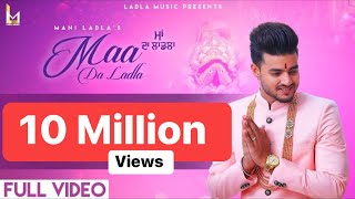 Mani Ladla ♥ Maa Da Ladla ♥ Jatinder Jeetu ♥ Navratri Special Song 2021♥ FULL HD [upl. by Derdlim711]