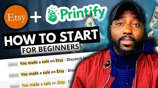 How to Start your Print on Demand Business with Etsy  Printify Full Tutorial 2022 [upl. by Swetiana]