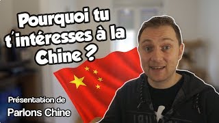 CHAINE YOUTUBE SUR LA CHINE   Présentation de Parlons Chine [upl. by Olsen]