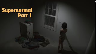 Supernormal Part 1 [upl. by Mara]