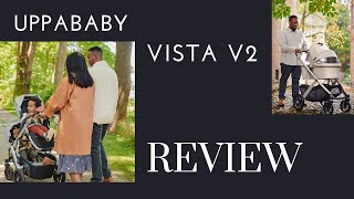 UppaBaby Vista V2 Unboxed A Comprehensive Review amp Feature Guide  Destinationbabykidscom [upl. by Vivyanne]