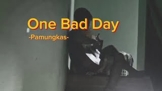 PamungkasOne Bad day cover [upl. by Ognimod]