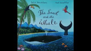 The Snail and the Whale Childrens story  Read Aloud [upl. by Llyrrad364]