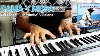 Fernando Villalona  Cama y Mesa  en Piano [upl. by Maltz439]