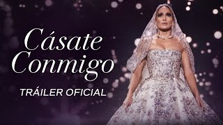 CÁSATE CONMIGO  Tráiler Oficial Universal Pictures HD [upl. by Ann-Marie31]