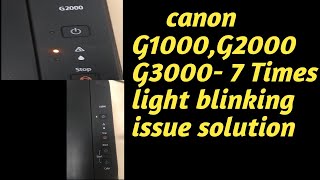 Canon printer 7 Times light blinking issue solution [upl. by Ttenyl712]