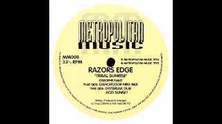 Razors Edge  Tribal Sunrise [upl. by Norha]