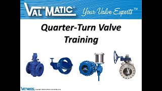 ValMatic Quarter Turn Valve Training [upl. by Tarrsus]