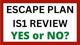 Escape Plan IS1 Review  Legit System [upl. by Mildred]