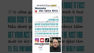 Aprenda WANNABE das SPICE GIRLS e cante sem passar vergonha Novo episódio Canta Inglês [upl. by Etteloiv992]