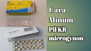 Cara Minum Pil KB Microgynon [upl. by Rozanne693]