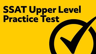 SSAT Upper Level Practice Test [upl. by Ahsrats525]