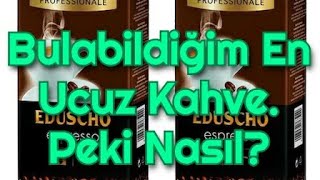 Türkiyede Bulabildiğim En Ucuz Kahve Nasıl Eduscho Espresso İnceleme [upl. by Llewellyn559]