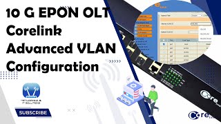 Corelink 10G OLT Advanced VLAN Configuration Bangla [upl. by Gone]