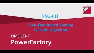 Nondominated Sorting Genetic Algorithm NSGA II in DIgSILENT [upl. by Bettine]