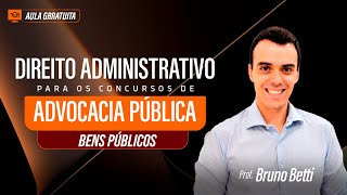 Aula completa sobre Bens Públicos  Professor Bruno Betti [upl. by Ahsok]