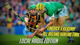 Local Radio Version  All Ireland Hurling Final Limerick v Kilkenny 2023 [upl. by Khudari802]