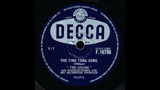 The Ying Tong Song  The Goons  Maurice Ponke And His Orchestre Fromage [upl. by Kannry]