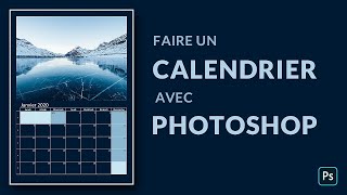 Comment faire un calendrier avec Photoshop [upl. by Solhcin]