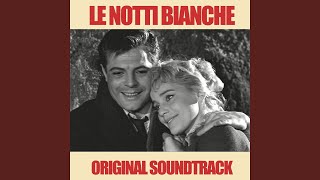 Le notti bianche From quotLe notti bianchequot Original Soundtrack [upl. by Nikral195]