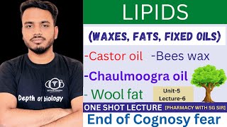 Lipids  Waxes  fat  fixed oil  Castor oil  Chaulmoogra oil  Wool Fat  Bees Wax pharmacognosy [upl. by Proulx]