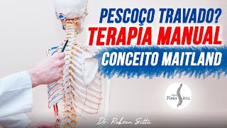 TERAPIA MANUAL COLUNA CERVICAL MOBILIZAÇÃO ARTICULAR MAITLAND  Clínica Fisioterapia Dr Robson Sitta [upl. by Annaehr]