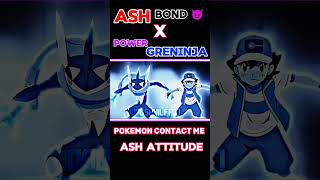 ASH AND GRENINJA BOND 😈 ash greninja pokemon shorts [upl. by Doxia]