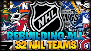 Rebuilding All 32 NHL Teams In ONE Video [upl. by Mallina353]