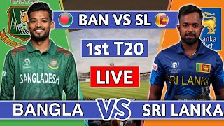 Live  Bangladesh vs Sri Lanka Live 1st T20  BAN vs SL  cricketlive [upl. by Athallia948]