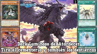 Deck Luminoso del Atardecer Tira al cementerio y destierra  YuGiOh Duel Links [upl. by Scharf232]