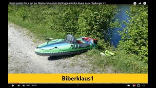 Kajak Paddel Tour auf der Wertachstaustufe Bobingen mit den Kajak Intex Challenger K1 [upl. by Liliane]