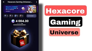 Hexa Core Gaming Universe Bot  Hexacore Gaming Universe Airdrop  Hexacore Gaming Universe Listing [upl. by Sturges]