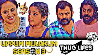 uppum mulakum season 3  Thug 😎lifes  THUG LIFE VILLA [upl. by Seda]