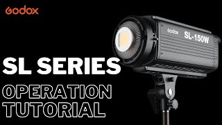 Godox LED SL Series Operation tutorial [upl. by Thibault]