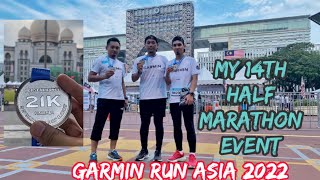 🏃 My 14th Half Marathon Run Event  21 km GARMIN Run Asia Series 2022 Malaysia Marathon Putrajaya [upl. by Bluhm507]