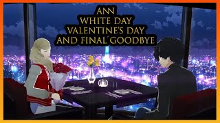 Ann Takamaki Valentines Day White Date and Final Goodbye No Cheating  Persona 5 Royal [upl. by Maretz992]