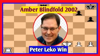 Leko vsTopalov  Amber Blindfold 2002 chess [upl. by Garrity148]