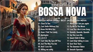 Most Popular Bossa Nova Songs 💯 Bossa Nova Covers 2024 💯Cool Music  Playlist 2024  Video Lyric [upl. by Ellerrad]