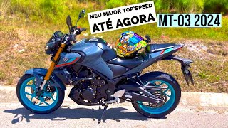 MT03 2024 MEU MAIOR TOP SPEED ATÉ AGORA 💥 [upl. by Akinihs748]