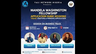 MANDELA WASHINGTON FELLOWSHIP APPLICATION GUIDE SESSION  DAY 1  BUSINESS TRACK [upl. by Evannia110]