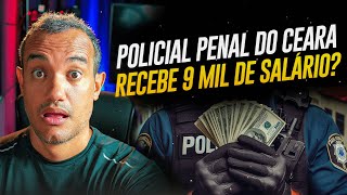 CONCURSO POLICIA PENAL DO CEARÁ SALÁRIO PPCE [upl. by Consuela]