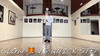 Slow Foxtrot vs QuickStep  Basics  Foundation [upl. by Laureen833]